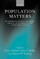 Population Matters: Demographic Change, Economic Growth, and Poverty in the Developing World - cover