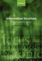 Information Structure: The Syntax-Discourse Interface - Nomi Erteschik-Shir - cover