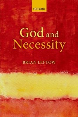 God and Necessity - Brian Leftow - cover