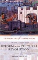 The Oxford English Literary History: Volume 2: 1350-1547: Reform and Cultural Revolution - James Simpson - cover
