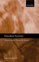 Manifest Activity: Thomas Reid's Theory of Action - Gideon Yaffe - cover