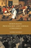 Democratic Procedures and Liberal Consensus - George Klosko - cover