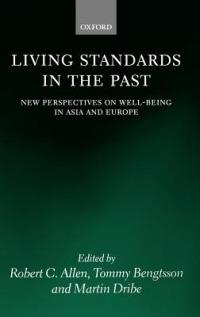 Living Standards in the Past: New Perspectives on Well-Being in Asia and Europe - cover