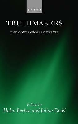 Truthmakers: The Contemporary Debate - cover