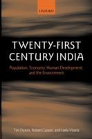 Twenty-First Century India: Population, Economy, Human Development, and the Environment - Tim Dyson,Robert Cassen,Leela Visaria - cover