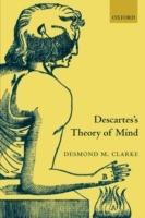 Descartes's Theory of Mind - Desmond Clarke - cover