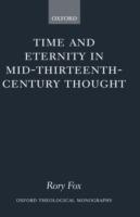 Time and Eternity in Mid-Thirteenth-Century Thought - Rory Fox - cover