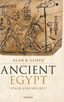 Ancient Egypt: State and Society - Alan B. Lloyd - cover