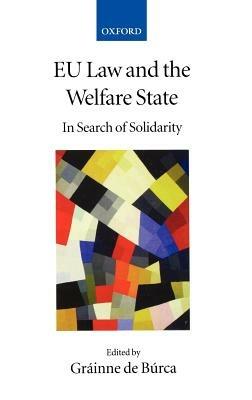 EU Law and the Welfare State: In Search of Solidarity - cover