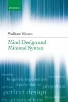Mind Design and Minimal Syntax - Wolfram Hinzen - cover