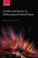 Gender and Justice in Multicultural Liberal States - Monique Deveaux - cover