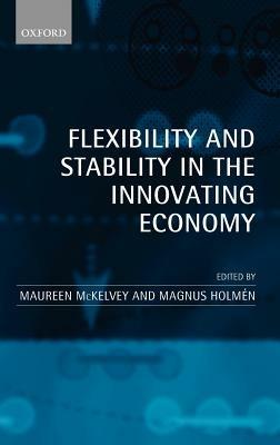 Flexibility and Stability in the Innovating Economy - cover