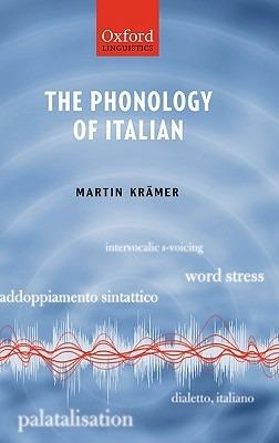 The Phonology of Italian - Martin Kramer - cover