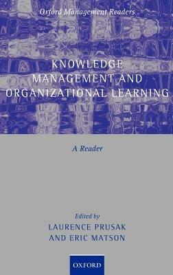 Knowledge Management and Organizational Learning: A Reader - cover