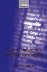 Sound Change and the History of English - Jeremy Smith - cover