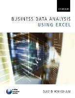 Business Data Analysis using Excel - David Whigham - cover
