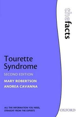 Tourette Syndrome - Mary Robertson,Andrea Cavanna - cover