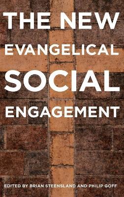 The New Evangelical Social Engagement - cover