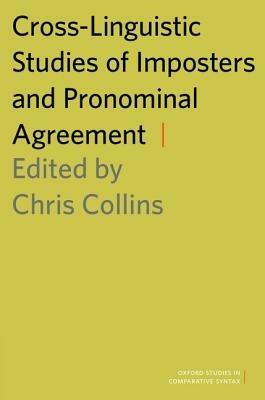Cross-Linguistic Studies of Imposters and Pronominal Agreement - cover