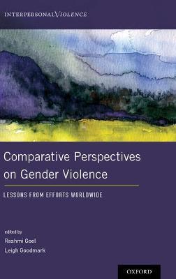 Comparative Perspectives on Gender Violence: Lessons From Efforts Worldwide - cover