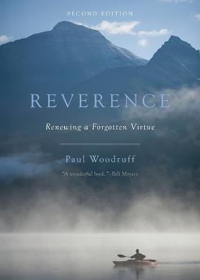 Reverence: Renewing a Forgotten Virtue - Paul Woodruff - cover