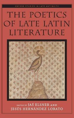 The Poetics of Late Latin Literature - cover