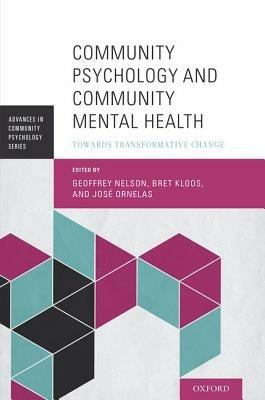 Community Psychology and Community Mental Health: Towards Transformative Change - cover