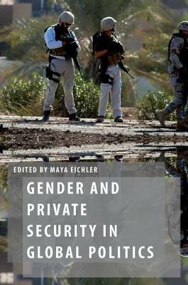 Gender and Private Security in Global Politics - cover