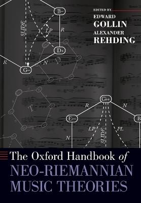 The Oxford Handbook of Neo-Riemannian Music Theories - cover