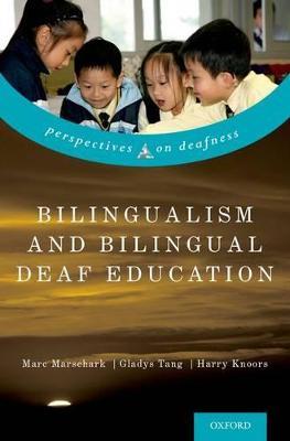 Bilingualism and Bilingual Deaf Education - cover