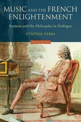 Music and the French Enlightenment: Rameau and the Philosophes in Dialogue - Cynthia Verba - cover
