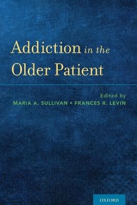 Addiction in the Older Patient - cover