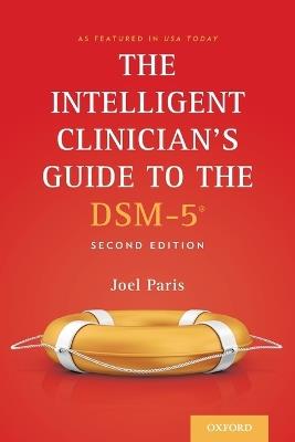 The Intelligent Clinician's Guide to the DSM-5® - Joel Paris - cover