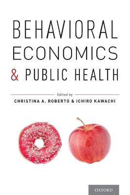 Behavioral Economics and Public Health - cover