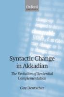 Syntactic Change in Akkadian: The Evolution of Sentential Complementation - Guy Deutscher - cover