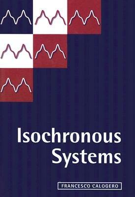 Isochronous Systems - Francesco Calogero - cover