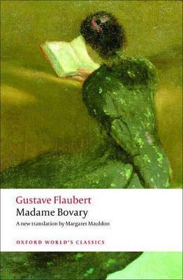 Madame Bovary: Provincial Manners - Gustave Flaubert,Mark Overstall - cover