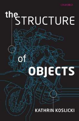The Structure of Objects - Kathrin Koslicki - cover