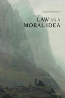 Law as a Moral Idea - Nigel Simmonds - cover