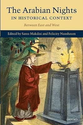 The Arabian Nights in Historical Context: Between East and West - cover
