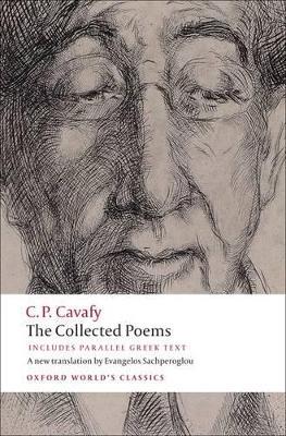 The Collected Poems: with parallel Greek text - C.P. Cavafy - cover