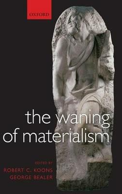 The Waning of Materialism - cover