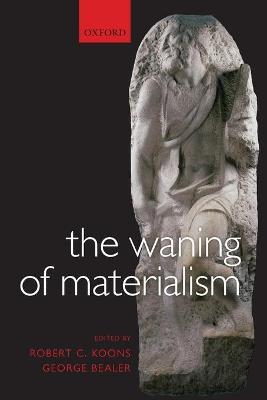 The Waning of Materialism - cover