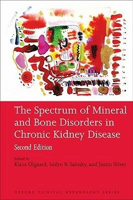 The Spectrum of Mineral and Bone Disorders in Chronic Kidney Disease - cover