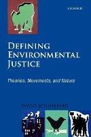 Defining Environmental Justice: Theories, Movements, and Nature - David Schlosberg - cover