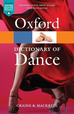 The Oxford Dictionary of Dance - Debra Craine,Judith Mackrell - cover