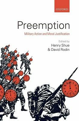 Preemption: Military Action and Moral Justification - cover