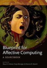 A Blueprint for Affective Computing: A sourcebook and manual