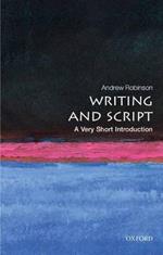 Writing and Script: A Very Short Introduction