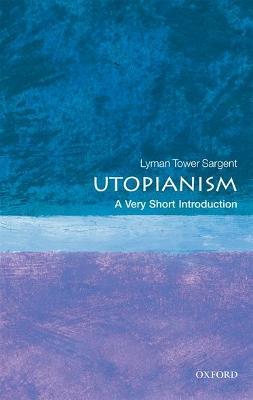 Utopianism: A Very Short Introduction - Lyman Tower Sargent - cover